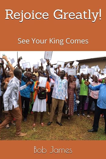 Rejoice Greatly — See Your King Comes, by Bob James