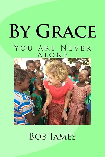 By Grace — You Are Never Alone, by Bob James