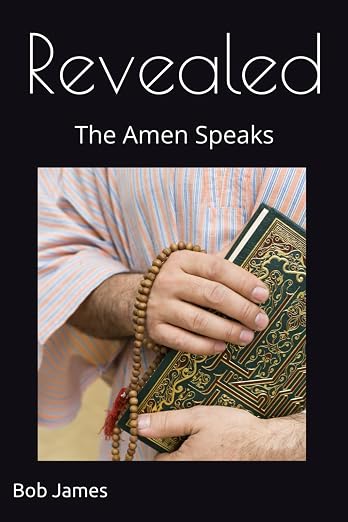 Revealed: The Amen Speaks — by Bob James